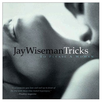 Book cover for "Tricks To Please A Woman" by Jay Wiseman.