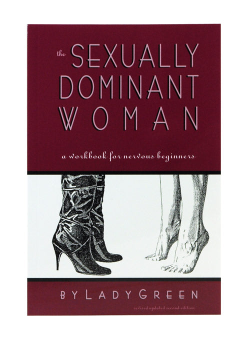 The Sexually Dominant Woman book cover features bold text and an illustration of boots and feet.