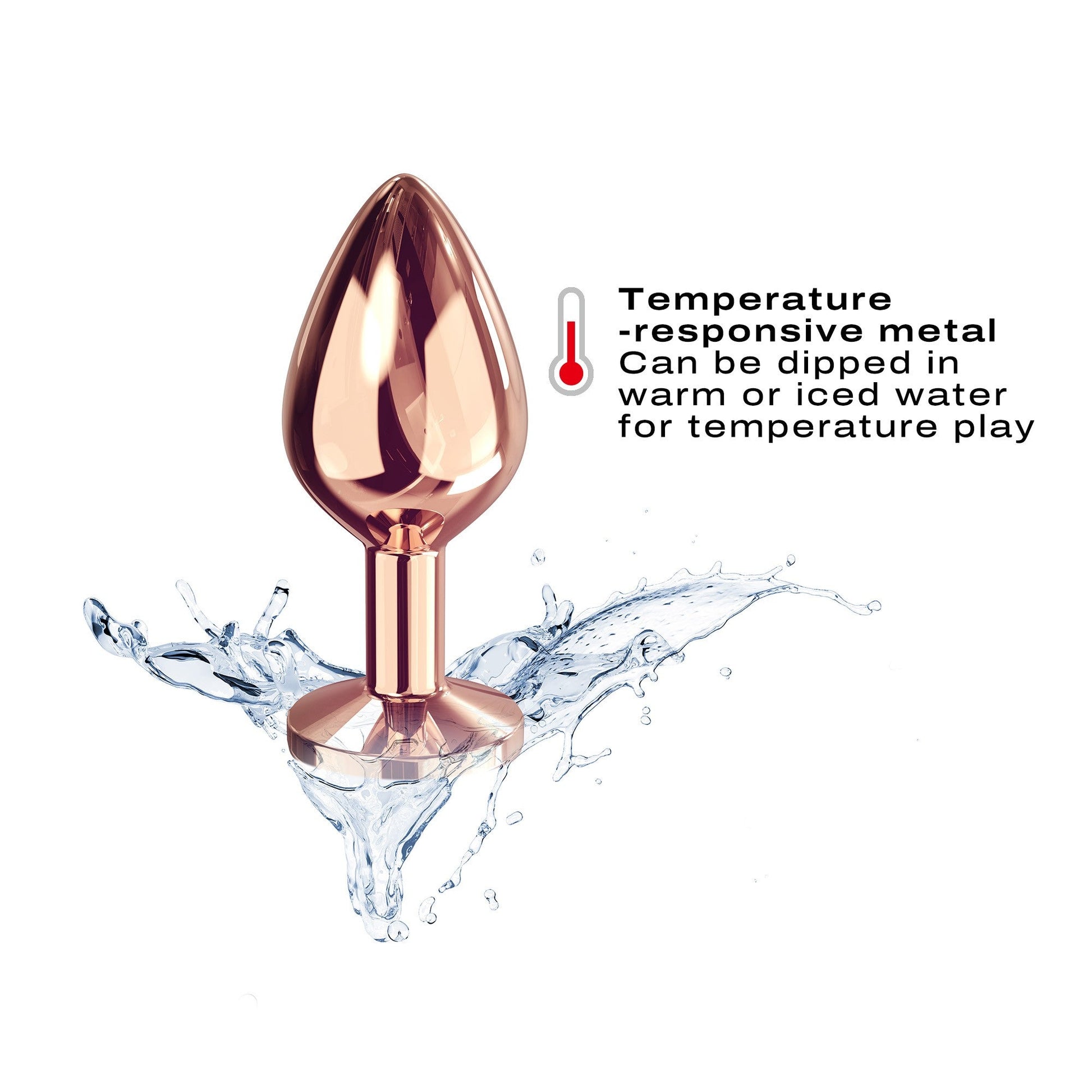 Rose gold metal anal plug with water splashes and temperature play text.