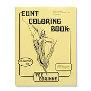 Cunt Coloring Book by Tee Corinne featuring vulva anatomy illustrations.
