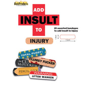 Funny novelty bandages with bold, humorous sayings.