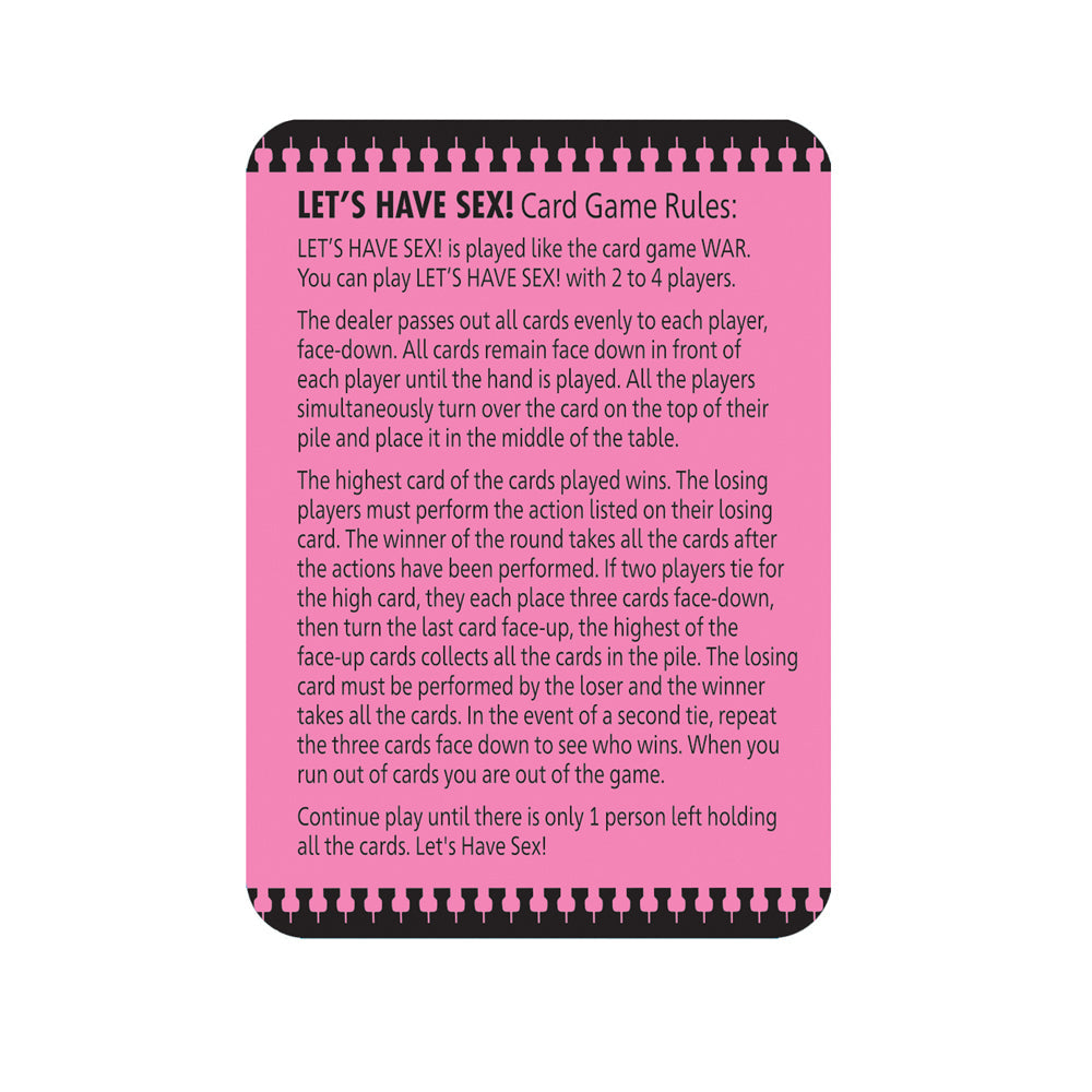 Card game rules for "Let's Have Sex" played like War.