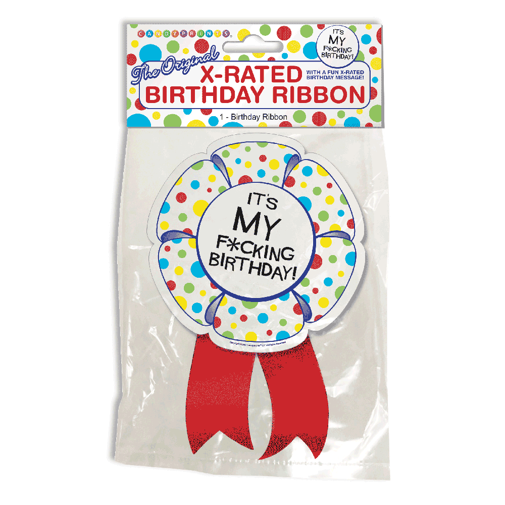 Large birthday ribbon medallion with a polka dot design and "It's My F*cking Birthday!" message.