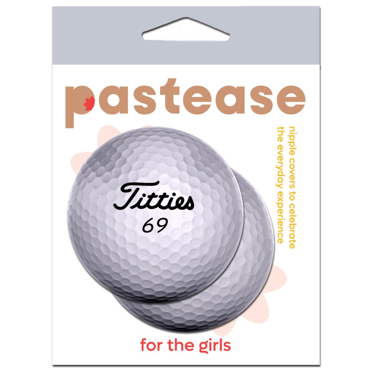 Golf ball shaped nipple covers with "Titties 69" printed on them.