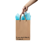 Kraft gift bag with blue tissue paper and a snarky quote.