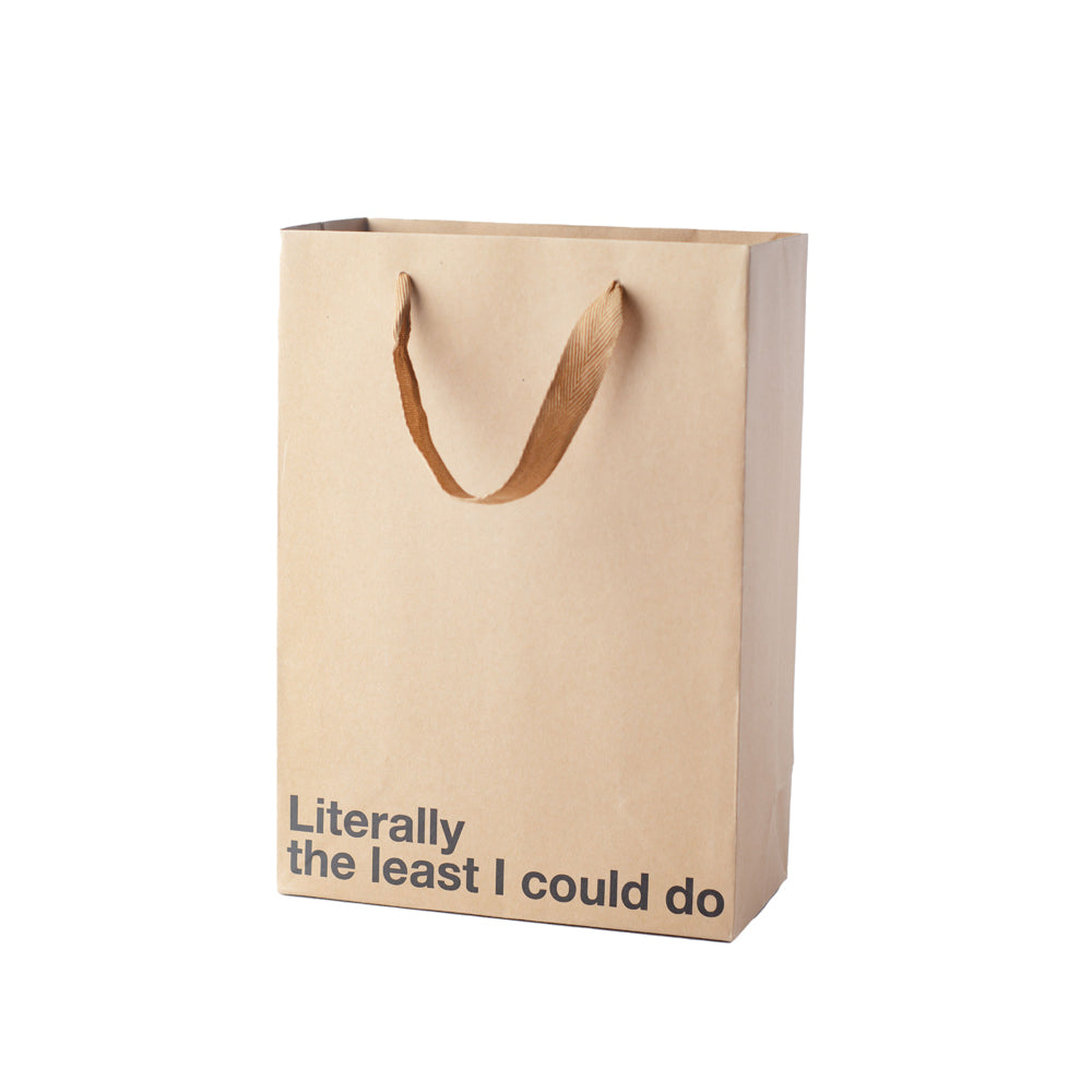 Kraft gift bag with ribbon handles and "Literally the least I could do" text.