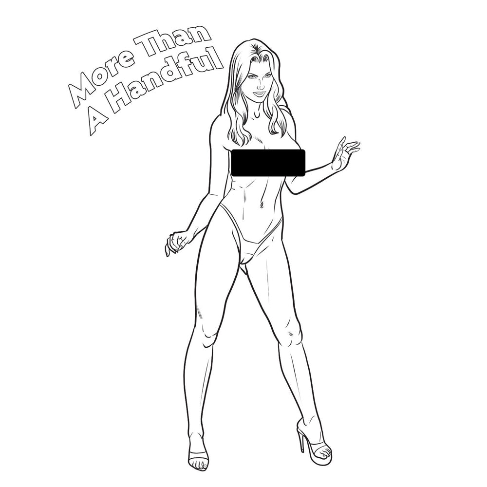 Line art of a woman with a black bar covering her chest, with text "More Than A Handful".
