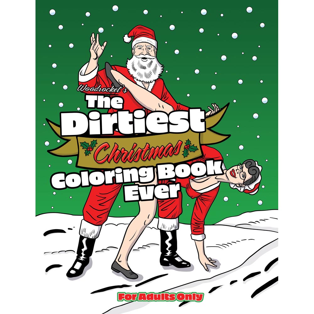 Adult Christmas coloring book with a humorous illustration of Santa and Mrs. Claus.