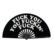 Large black folding fan with white text that says "FUCK YOU FUCKIN".