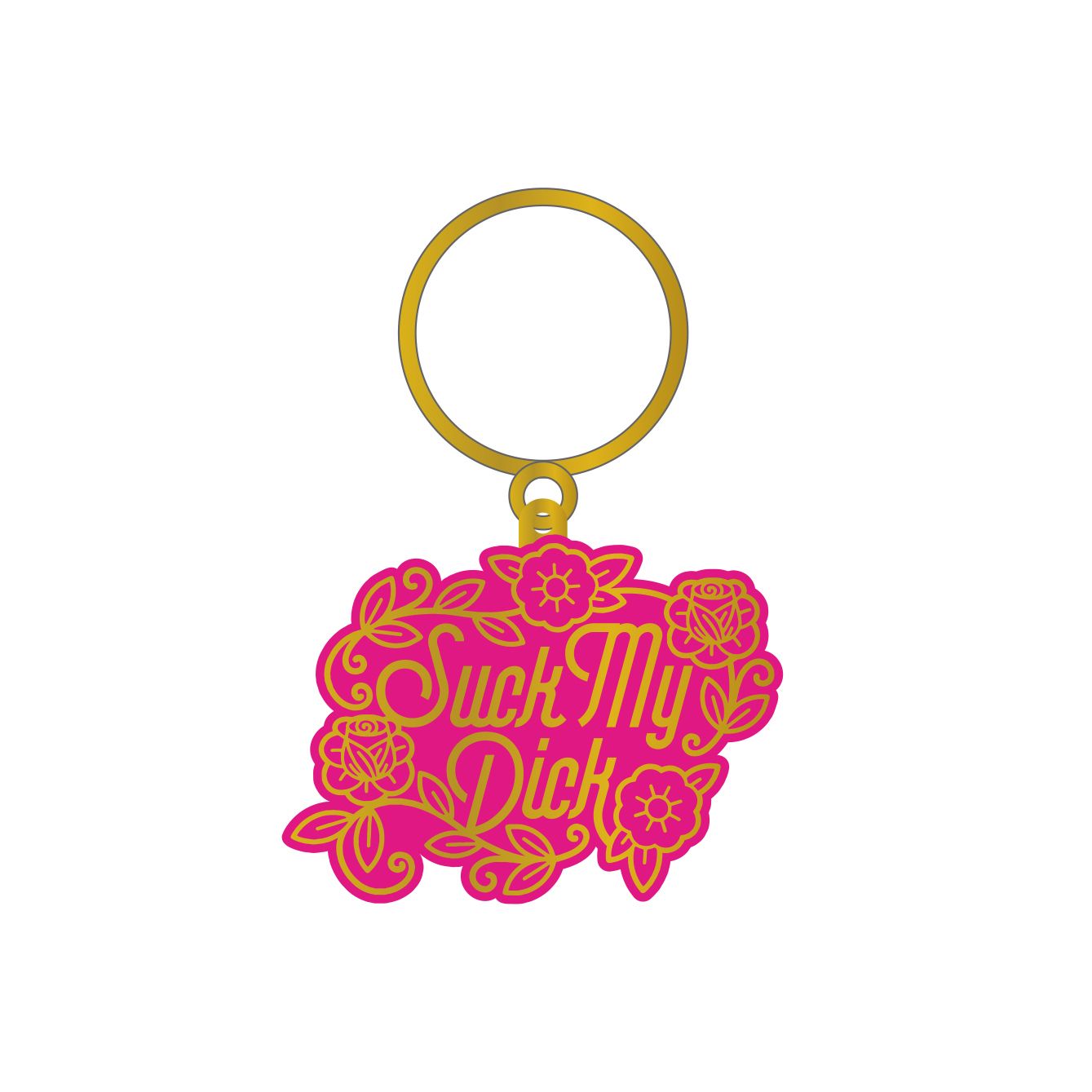 Pink and gold enamel keychain with "Suck My Dick" text and floral design.