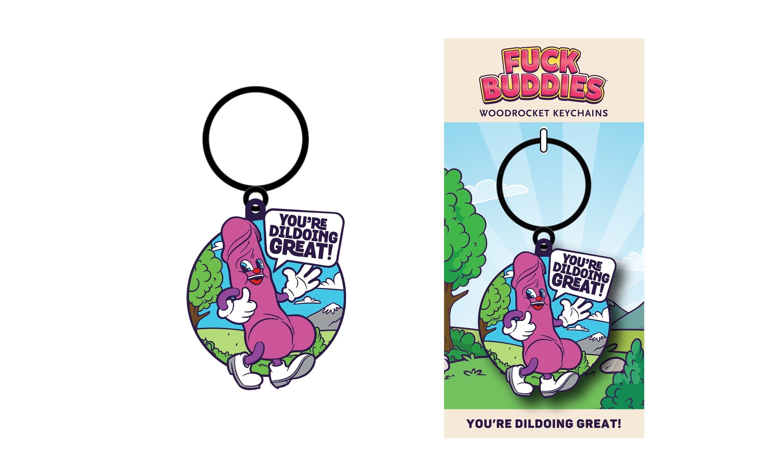 A cartoon dildo keychain with the phrase "You're Dildoing Great".