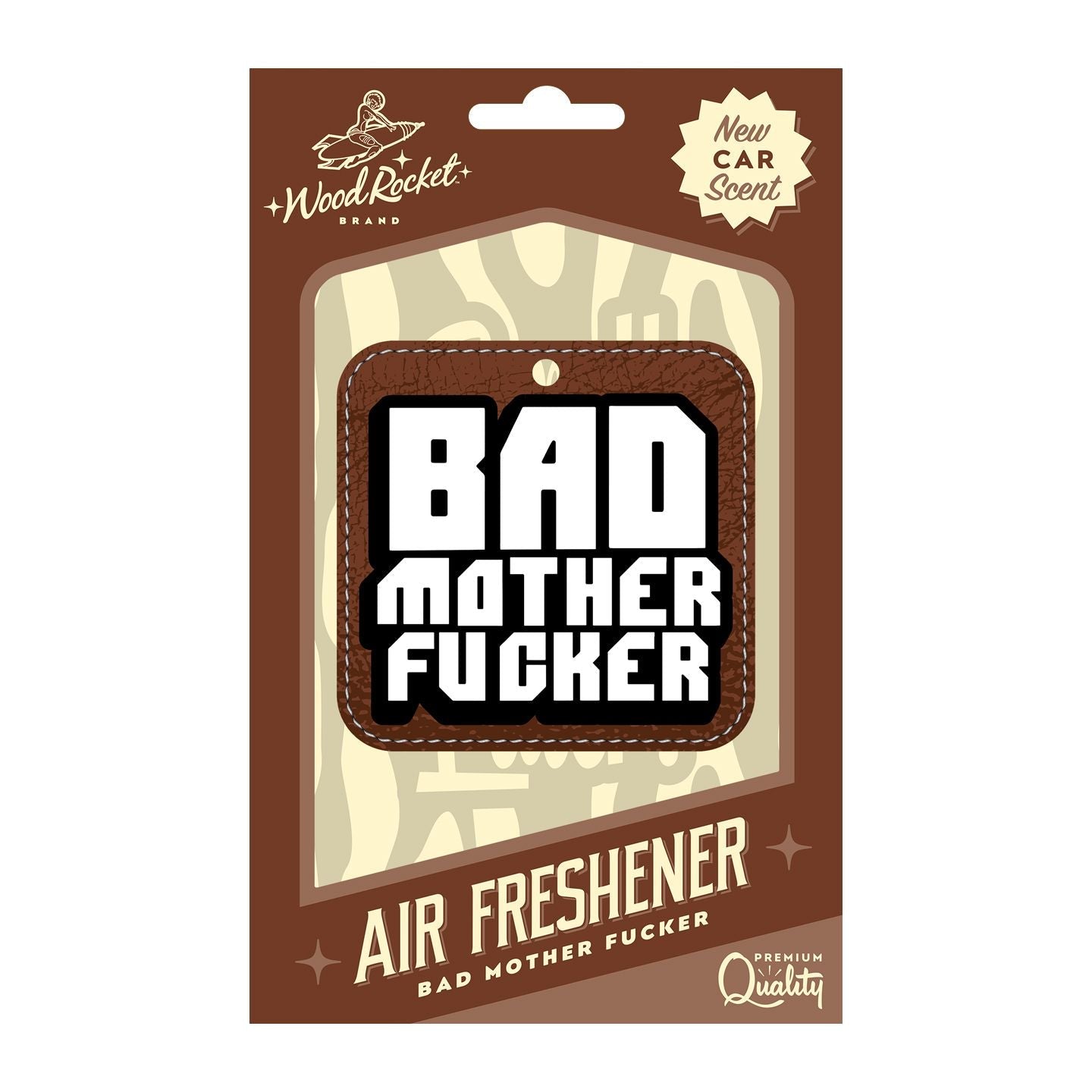 Bad Mother Fucker air freshener with New Car Scent from Wood Rocket.