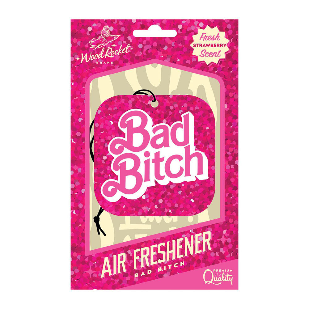 Bad Bitch strawberry scented air freshener with Wood Rocket branding.