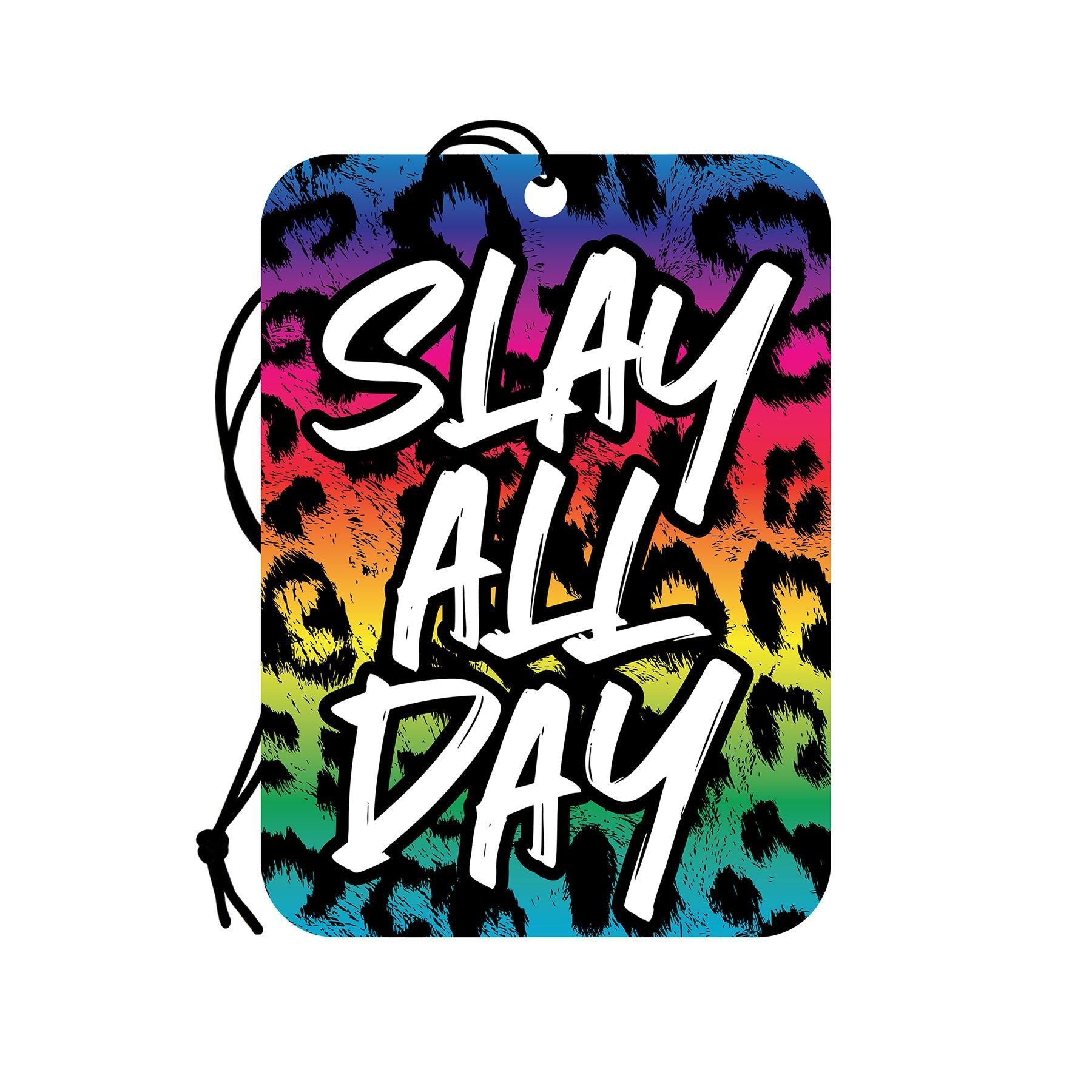 Slay All Day car air freshener with a rainbow leopard print.