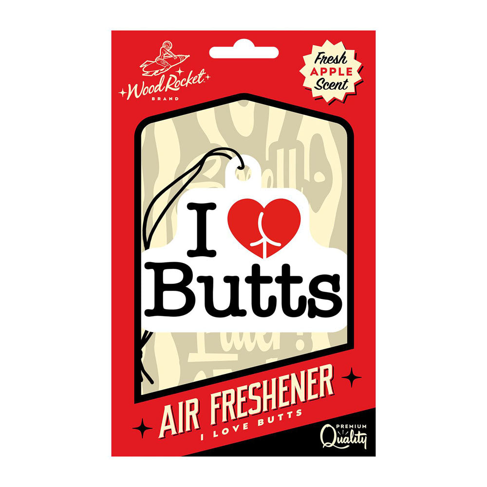 I Love Butts air freshener with fresh apple scent.