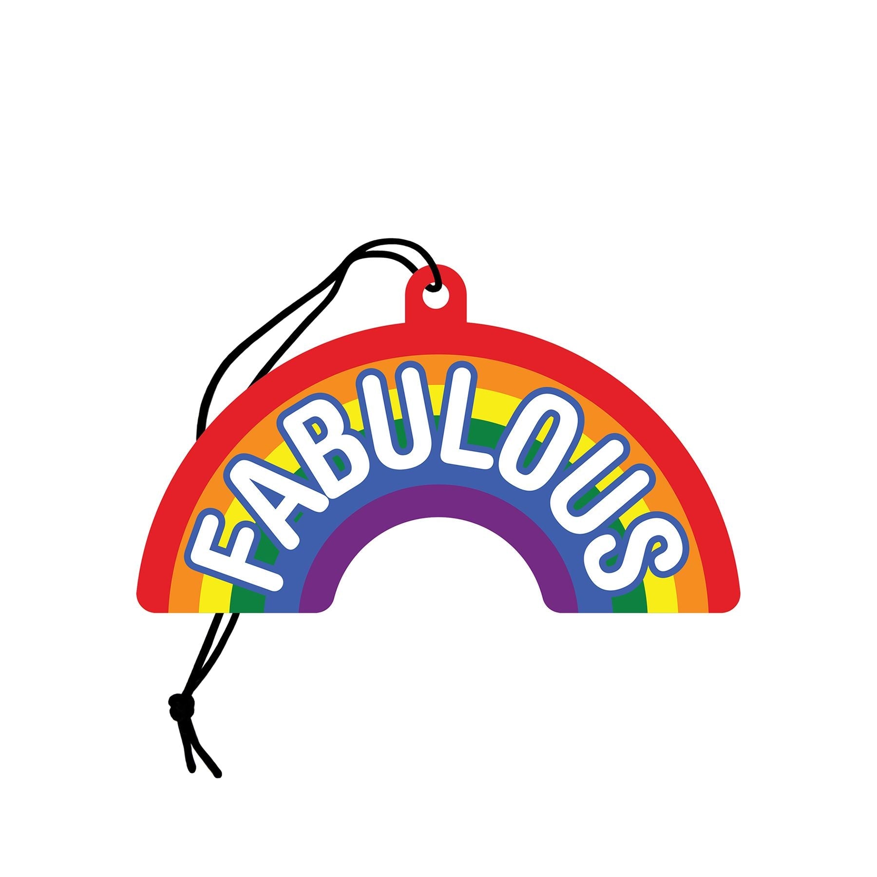 Fabulous rainbow air freshener with white text and a black string.