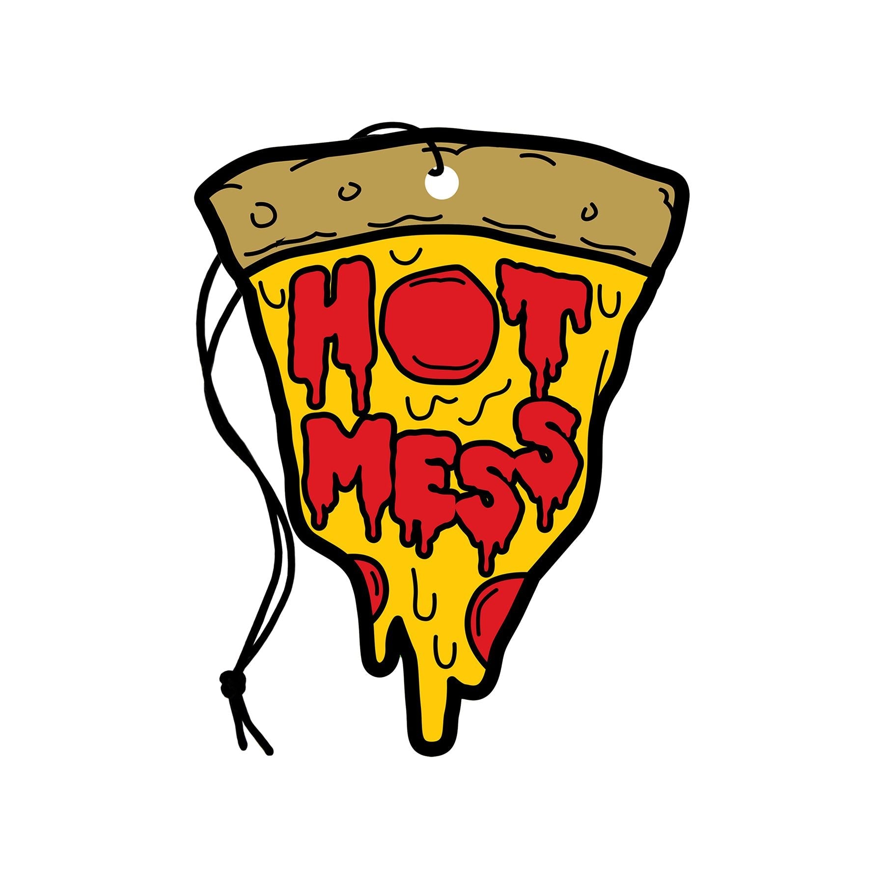 Hot Mess Pizza air freshener with red lettering and a string.