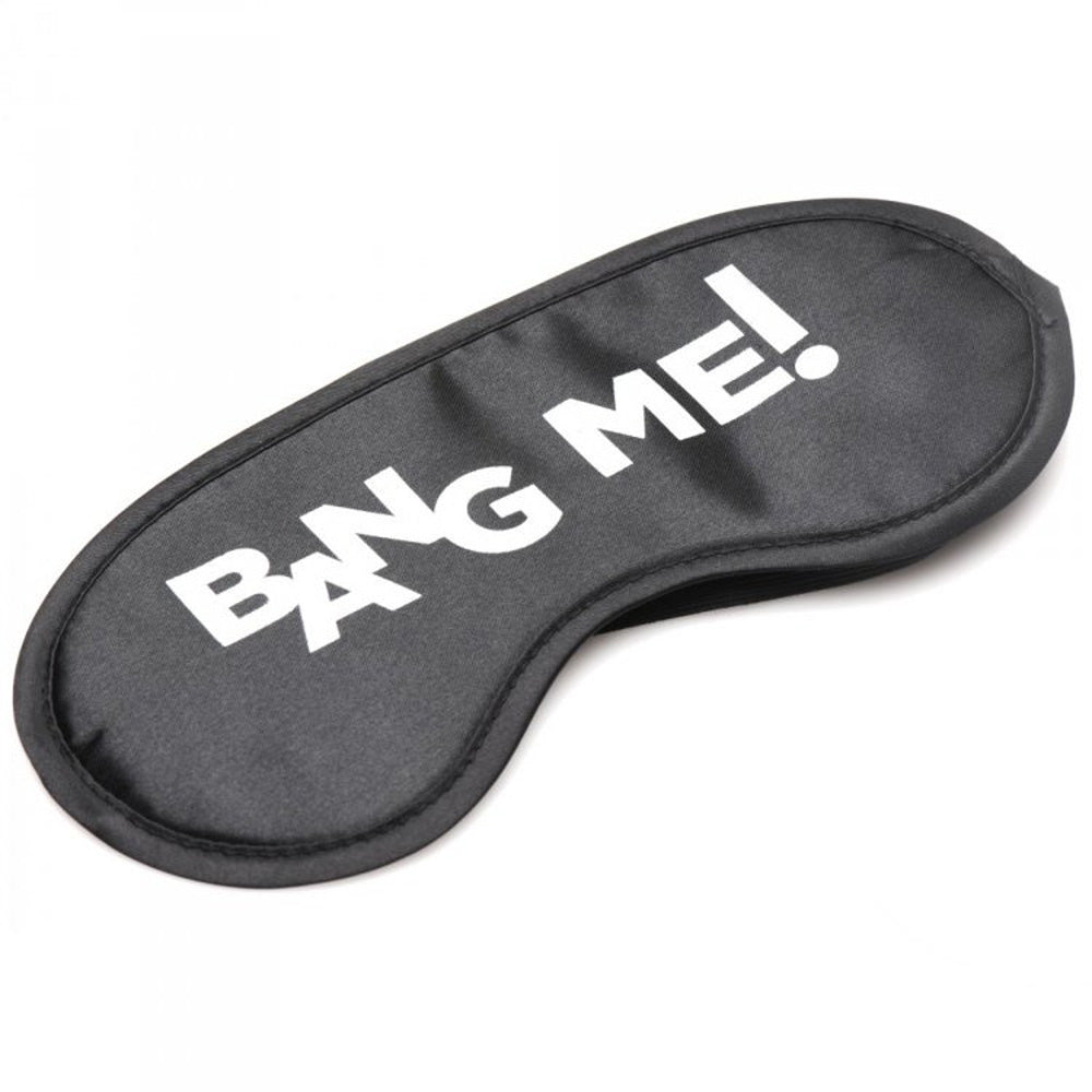 Black satin blindfold with white text that says "BANG ME!".
