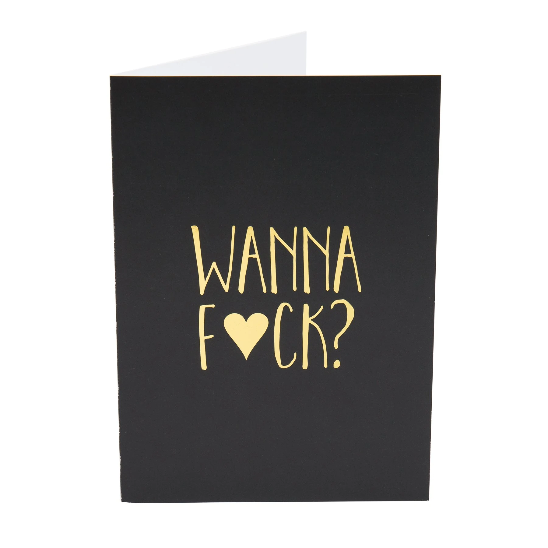Black card with gold text that says "WANNA FCK?"